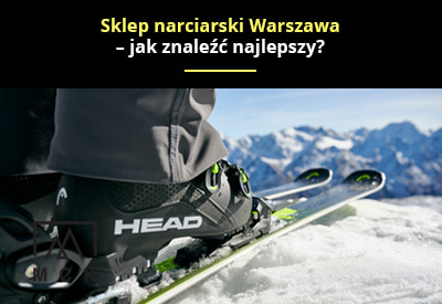 Sklep narciarski Warszawa